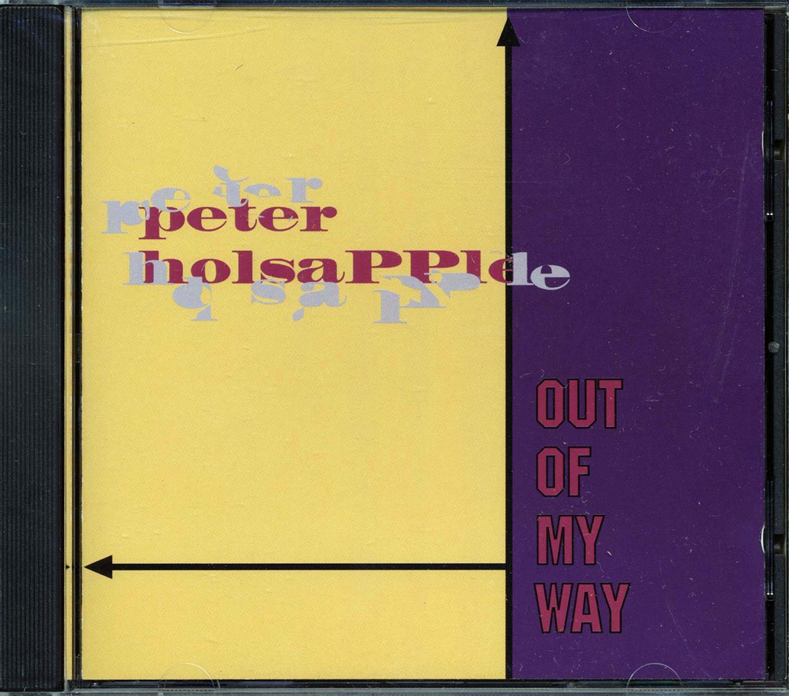 Peter Holsapple - Out Of My Way - CD