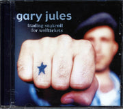 Gary Jules - Trading Snakeoil For Wolftickets - CD