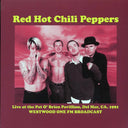 Red Hot Chili Peppers - Live At The Pat O'Brien Pavillion, Del Mar, CA 1991 Westwood One FM Broadcast (ltd. 500 copies made) - Vinyl LP, LP