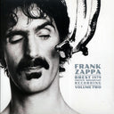 Frank Zappa - Brest 1979 Volume 2: French Broadcast Recording - Vinyl LP, LP