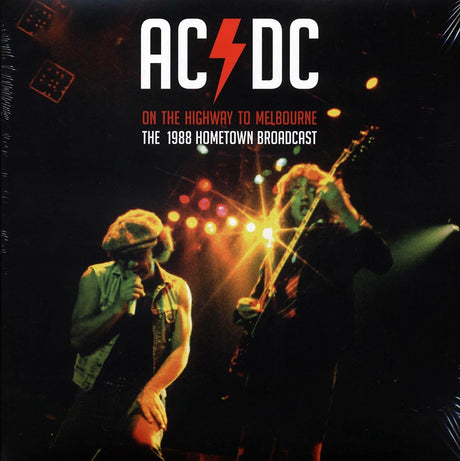 AC/DC - On The Highway To Melbourne: The 1988 Hometown Broadcast (2xLP) - Vinyl LP, LP