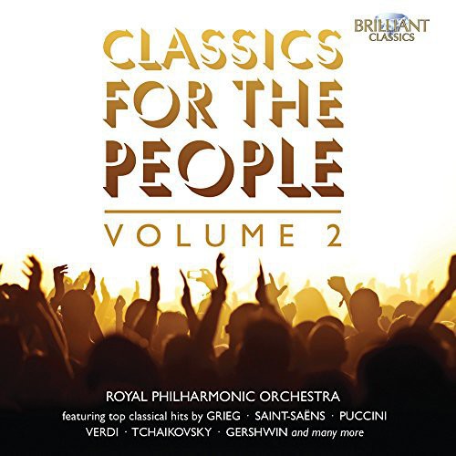 Classics For The People Vol. 2 -- Royal Phil Orch, CD