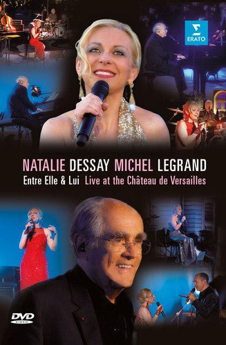 Entre Elle & Lui-Live At The Chateau Versailles -- Dessay / Legrand, DVD