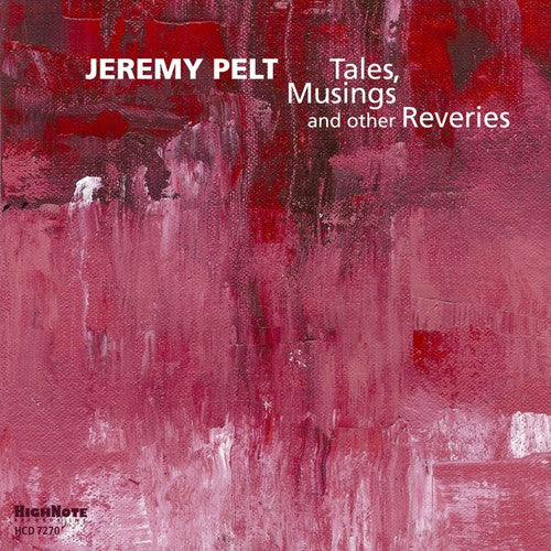 Tales Musing & Other Reveries -- Jeremy Pelt, CD
