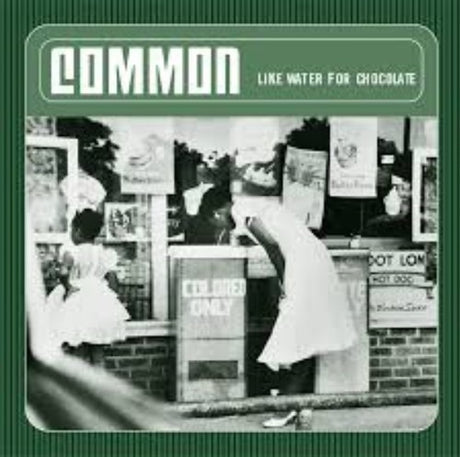 Like Water For Chocolate, Common, LP