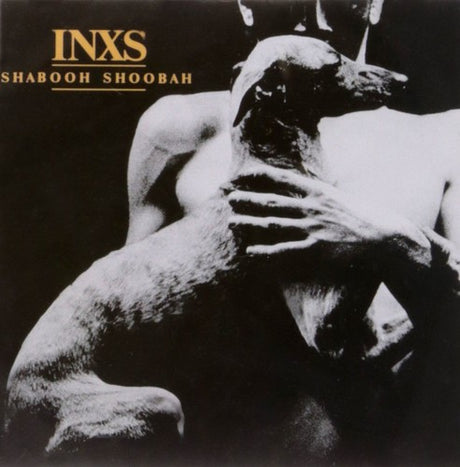 Shabooh Shoobah, Inxs, LP