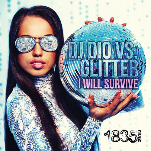 I Will Survive (DJ Dio VS Glitter) -- DJ Dio & Glitter, CD