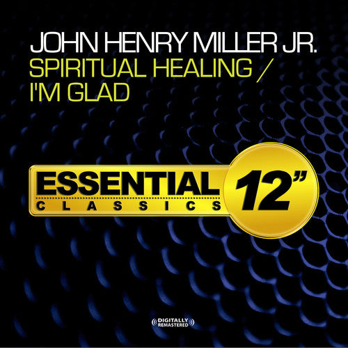 Spiritual Healing / I'm Glad -- John Henry Miller, CD