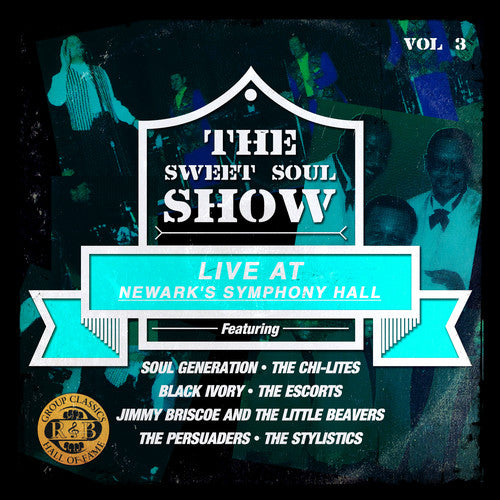 Sweet Soul Show: Live At Newark's Symphony Hall 3 -- Persuaders / Stylistics, CD