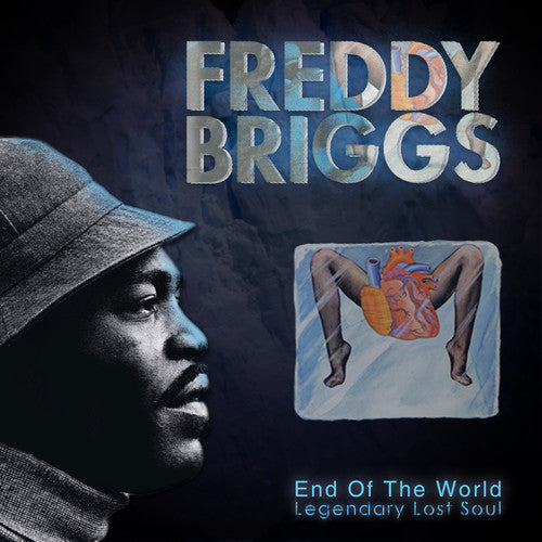 End Of The World: Legendary Lost Soul -- Freddy Briggs, CD