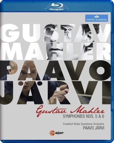 Symphonies Nos. 5 & 6 -- Mahler / Jarvi / Frankfurt Radio Symphony Orch, Blu-ray