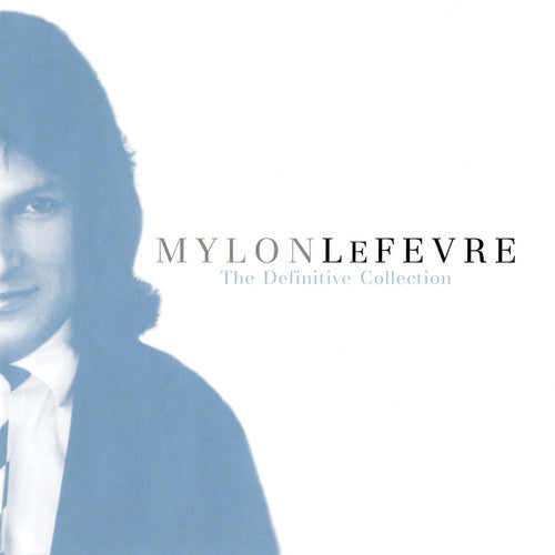 Definitive Collection: Unpublished Exclusive -- Mylon Lefevre, CD