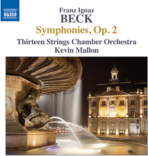 Symphonies Op. 2 -- Beck / Thirteen Strings / Mallon, CD