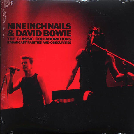 Nine Inch Nails, David Bowie - The Classic Collaborations: Broadcast Rarities And Obscurities (2xLP) - Vinyl LP, LP