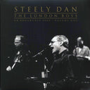 Steely Dan - The London Boys Volume 1: UK Broadcast 2000 (2xLP) - Vinyl LP, LP