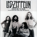 Led Zeppelin - Drive Me To Run: Live At Festival Hall, Osaka, Japan, 28th September 1971 - Vinyl LP, LP