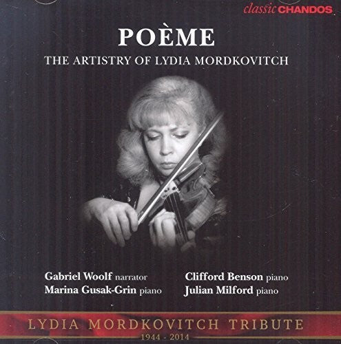 Poeme - The Artistry Of Lydia Mordkovitch -- Rubinstein / Mordkovitch / Woolf / Gusak-Grin, CD