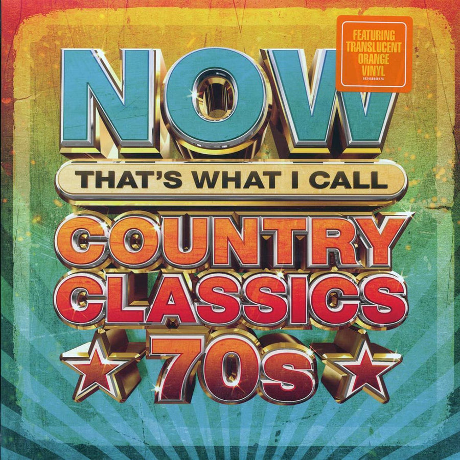 Dolly Parton, John Denver, Kenny Rogers, The Charlie Daniels Band, Jerry Reed, Etc. - Now That’s What I Call Country Classics 70s (orange vinyl) - Vinyl LP, LP