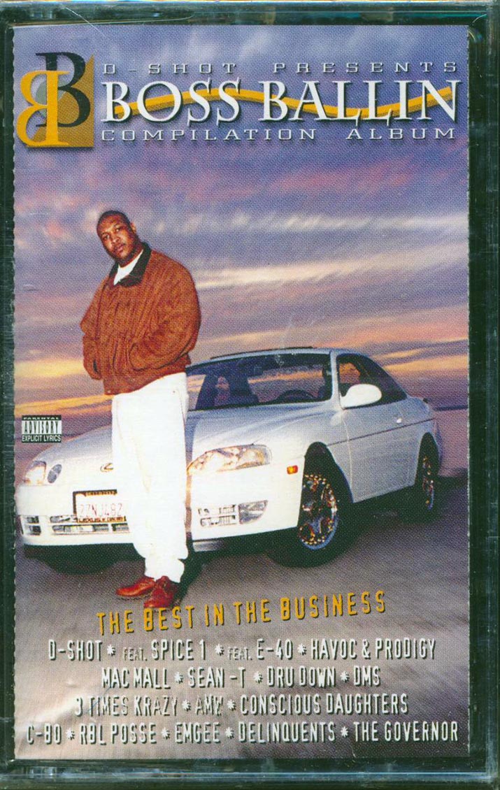 D-Shot - Boss Ballin Compilation Album - TAPE, TAPE
