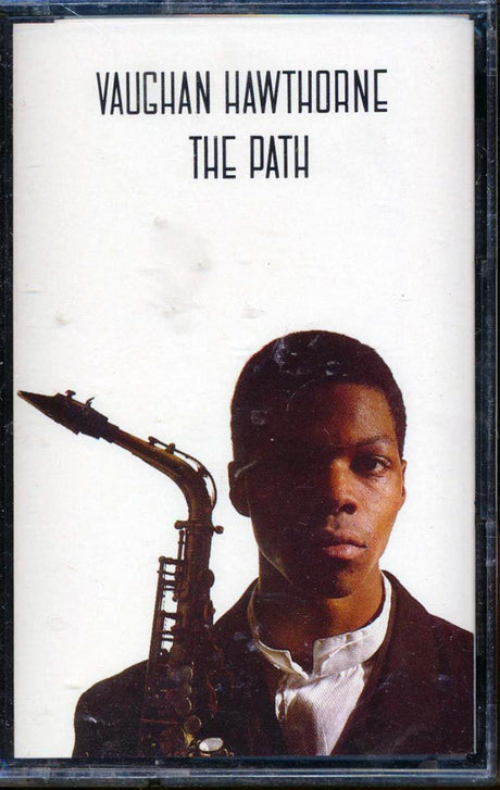 Vaughan Hawthorne - The Path - TAPE, TAPE