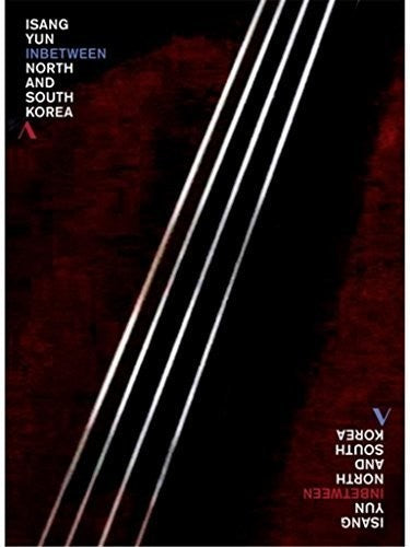 Inbetween North & South Korea -- Yun,Isang / Koh,Bong-Ihn, DVD