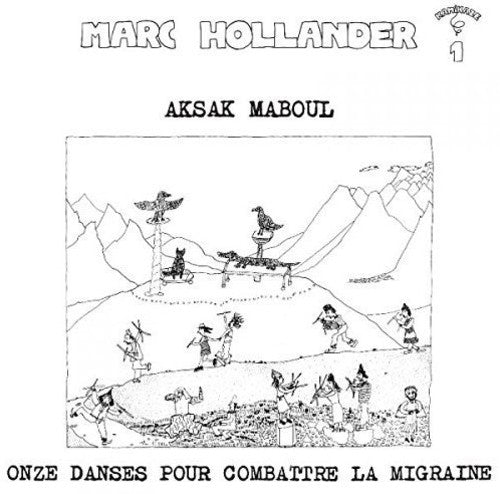 Onze Dances Pour Combattre La Migraine, Aksak Maboul, LP