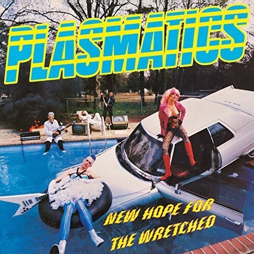 New Hope For The Wretched, Plasmatics, LP