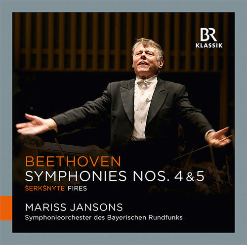 Symphony Nos. 4 & 5 - Serksnyte: Fires Fires -- Jansons / Bavarian Radio Symphony Orchestra, CD