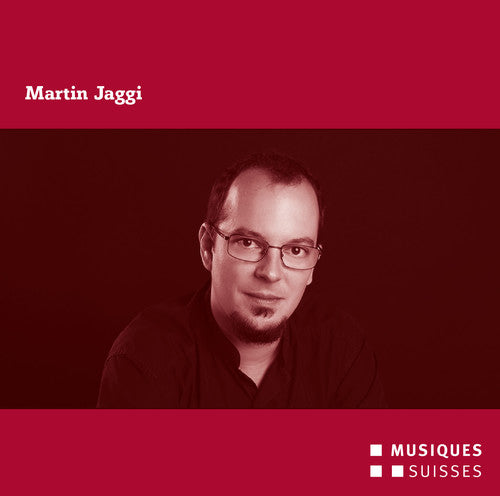 Martin Jaggi -- Jaggi / Luzerner Sinfonieorchester / Ackermann, CD
