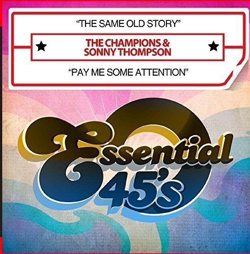 Same Old Story / Pay Me Some Attention -- Sonny Champions & Thompson, CD