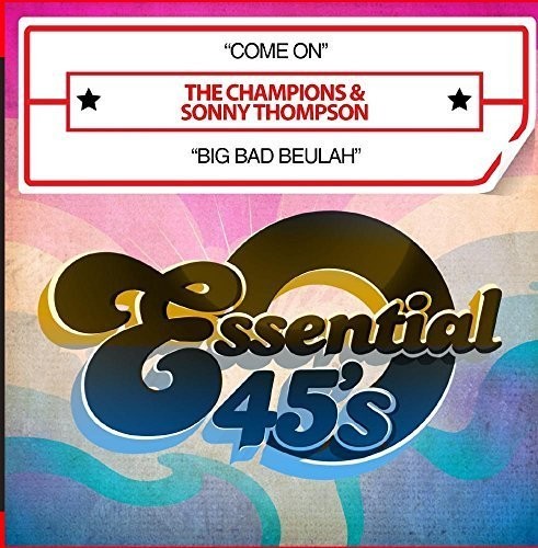 Come On / Big Bad Beulah -- Sonny Champions & Thompson, CD