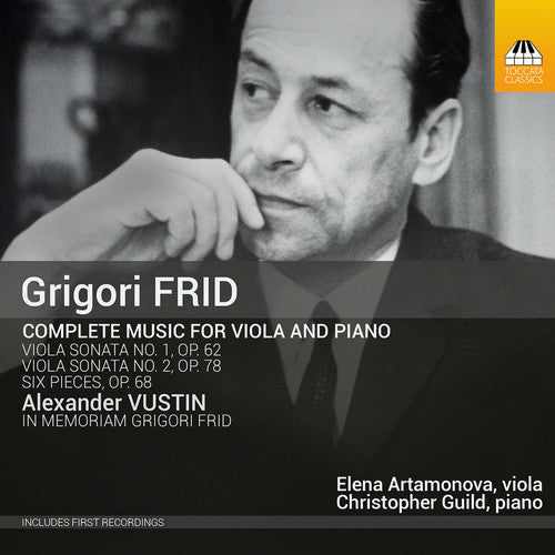 Complete Music For Viola & Piano -- Frid / Artamonova / Guild, CD