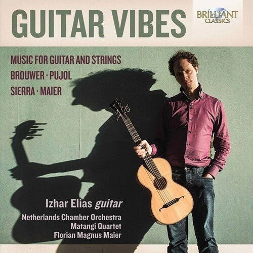 Guitar Vibes -- Brouwer / Maier / Pujol / Sierra / Elias / Maier, CD
