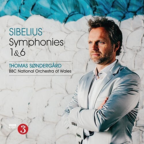 Sibelius: Symphonies Nos 1 & 6 -- Sibelius / Sondergard / BBC National Orchestra Of, CD