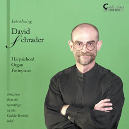 Harpsichord Organ & Fortepiano -- Schrader / Lully / Soler / Bach / Franck, CD