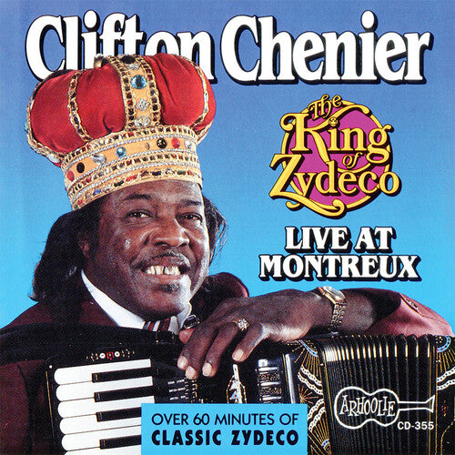 The King Of Zydeco Live At Montreux -- Clifton Chenier, CD