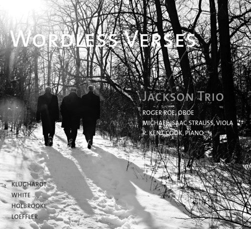 Wordless Verses -- Holbrooke,Josef / Jackson Trio, CD