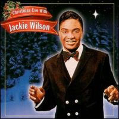 Christmas Eve With Jackie Wilson -- Jackie Wilson, CD