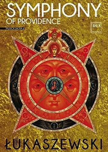 Symphony Of Providence -- Lukaszewski / Mikolajczyk-Niewiedzial / Rehlis, DVD