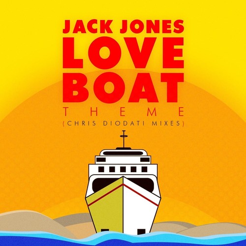 Love Boat Theme (Chris Diodati Mixes) -- Jack Jones, CD