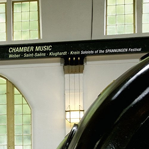 Weber: Chamber Music -- Weber / Saint-Saen / Klughardt / Soloists Of The, CD