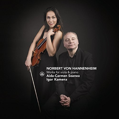 Hannenheim: Works For Viola & Piano -- Hannenheim / Soanea, CD