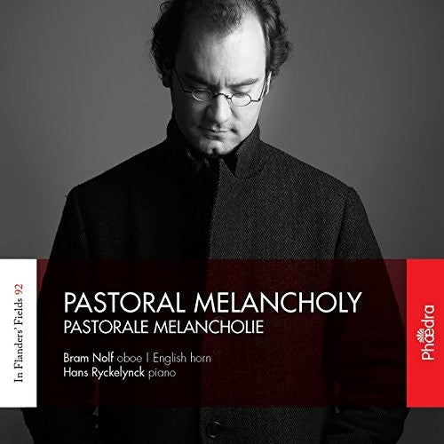 Pastoral Melancholy -- Benoit / Nolf / Ryckelynck, CD
