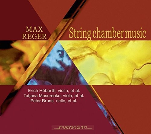 Reger: String Chamber Music -- Reger / Hobart / Masurenko / Bruns, CD