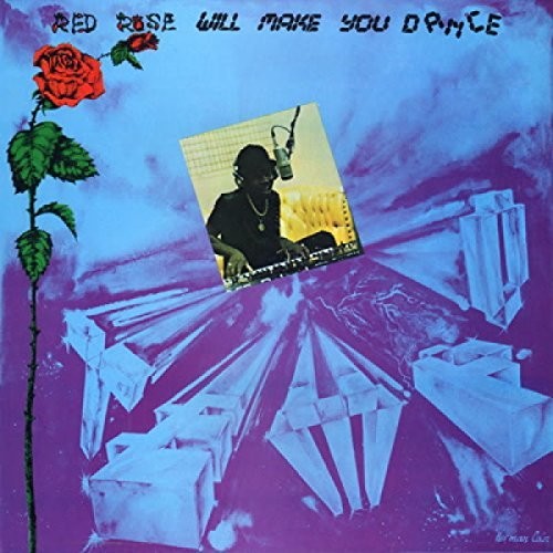 Red Rose Will Make You Dance -- Anthony Red Rose, LP