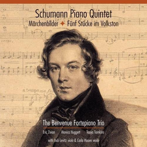 Schumann: Piano Quintet -- Schumann / Benvenue Fortepiano Trio, CD