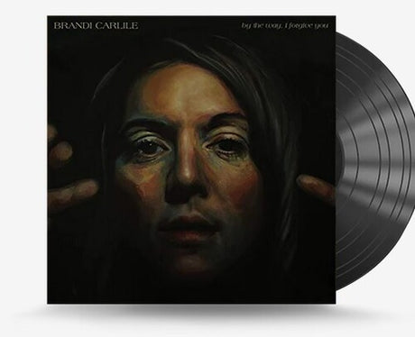 By The Way I Forgive You, Brandi Carlile, LP