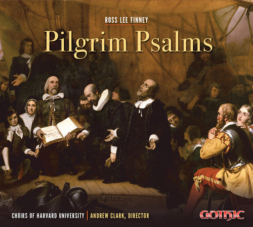 Pilgrim Psalms -- Finney / Harvard-Radcliffe Collegium Musicum, CD