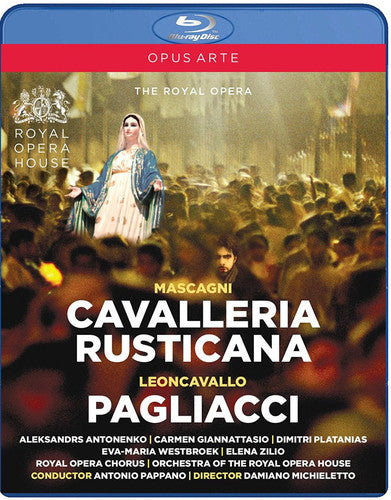 Cavalleria Rusticana & Pagliacci -- Mascagni / Leoncavallo / Zilio / Pappano, Blu-ray