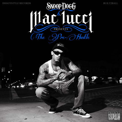 Snoop Dogg Presents Pre-Hustle -- Mac Lucci, CD